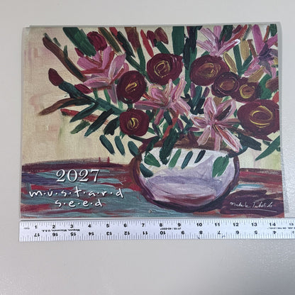 2027 Mustard Seed Wall Calendar Brandon MS Painted Artwork