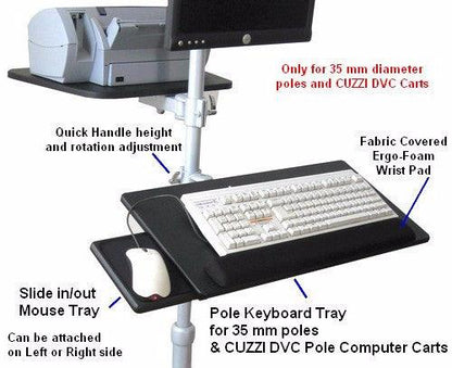 DVC03-KB Ergonomic Keyboard Tray with Mouse Tray for CUZZI DVC Pole Carts